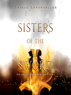 cover image of Wie zwei Schneiden einer Klinge--Sisters of the Sword, Band 1